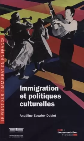Couverture du produit · Immigration et politiques culturelles