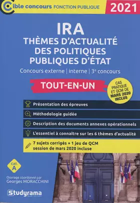 Couverture du produit · IRA - Thèmes d'actualité des politiques publiques d'Etat 2021: Concours externe - interne - 3e concours