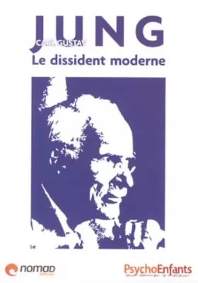 Couverture du produit · Carl Gustave Jung: Le dissident moderne