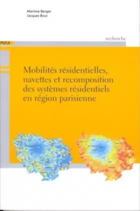 Couverture du produit · Mobilités résidentielles, navettes et recomposition des systèmes résidentiels en région parisienne