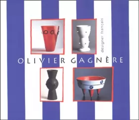 Couverture du produit · Olivier Gagnère. Designer français