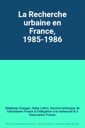 Couverture du produit · La Recherche urbaine en France, 1985-1986