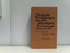 Couverture du produit · Deutsche Erzahlungen aus drei Jahrzehnten: Deutschsprachige Prosa seit 1945