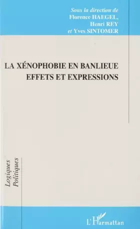 Couverture du produit · La xénophobie en banlieue : Effet et expressions