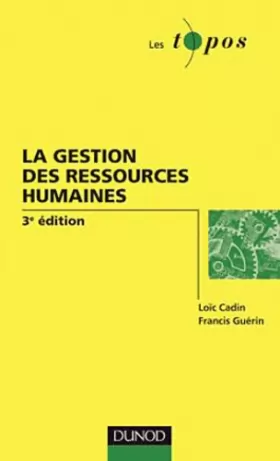 Couverture du produit · La gestion des ressources humaines - 3ème édition