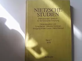 Couverture du produit · Aneignung und Umwandlung: Friedrich Nietzsche und das 19. Jahrhundert (Nietzsche-Studien, Band 7)