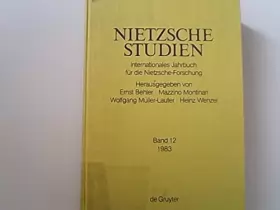Couverture du produit · Nietzsche-Studien, 1983: Internationales Jahrbuch Fuer Die Nietzsche-Forschung