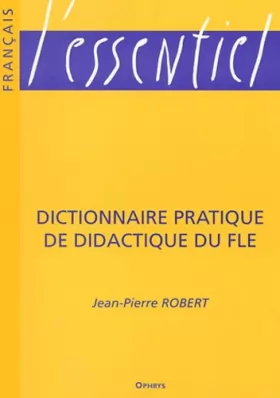 Couverture du produit · Dictionnaire pratique de didactique du FLE