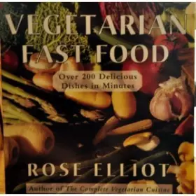 Couverture du produit · VEGETARIAN FAST FOOD: Over 200 Delicious Dishes in Minutes