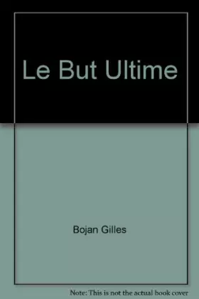 Couverture du produit · Le But Ultime