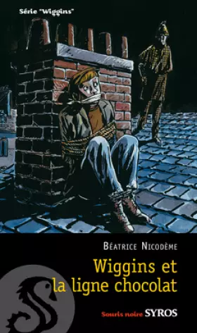 Couverture du produit · Wiggins et la ligne chocolat