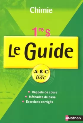 Couverture du produit · Chimie 1e S : Le Guide programme 2001