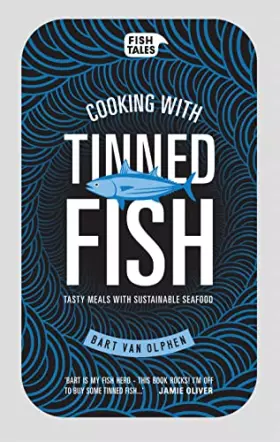 Couverture du produit · Cooking with tinned fish: Tasty meals with sustainable seafood