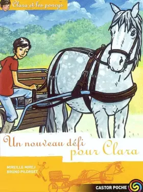 Couverture du produit · Clara et les poneys, tome 5 : Un nouveau défi pour Clara