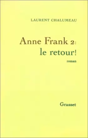 Couverture du produit · ANNE FRANK 2 . LE RETOUR !