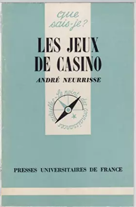Couverture du produit · Les Jeux de casino : Par André Neurrisse