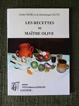 Couverture du produit · Les recettes de Maître Olive