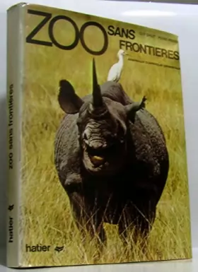 Couverture du produit · ZOO SANS FRONTIERES - ANIMAUX D'AFRIQUE ORIENTALE.