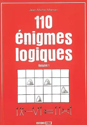 Couverture du produit · 110 Enigmes logiques: Tome 1
