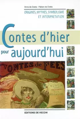 Couverture du produit · Contes d'hier pour aujourd'hui