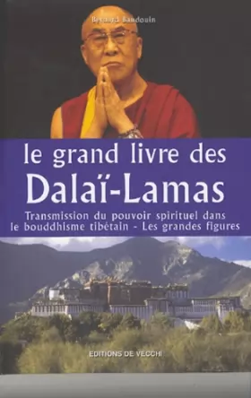 Couverture du produit · Le grand livre des Dalaï-Lamas