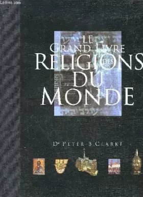 Couverture du produit · Le grand livre des religions du monde