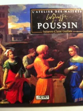 Couverture du produit · POUSSIN (ATELIER DES MAITRES)