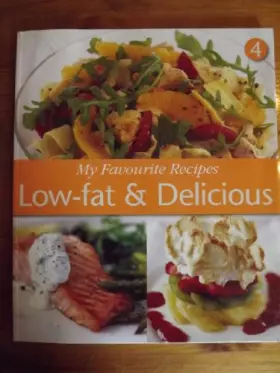 Couverture du produit · My Favourite Recipes : Low-fat & Delicious