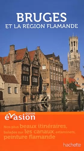 Couverture du produit · Guide Evasion Bruges et la région flamande