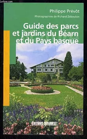 Couverture du produit · guide des parcs et jardins du bearn et du pays basque