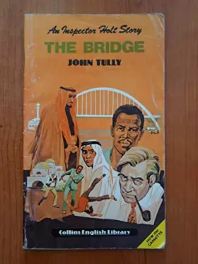 Couverture du produit · The Bridge: An Inspector Holt Story