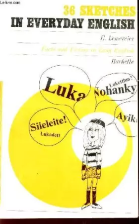 Couverture du produit · 36 SKETCHES IN EVERYDAY ENGLISH / FACTS AND FICTION IN EASY ENGLISH.