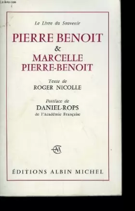 Couverture du produit · Le Livre du souvenir : Pierre Benoit et Marcelle Pierre-Benoit