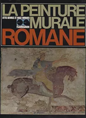 Couverture du produit · La Peinture murale romane [DEMUS, OTTO  HIRMER, MAX]
