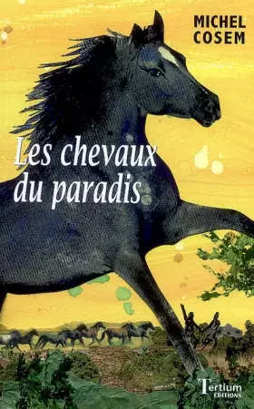 Couverture du produit · Les chevaux du paradis