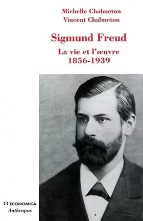 Couverture du produit · Sigmund Freud : La vie et l'oeuvre 1856-1939
