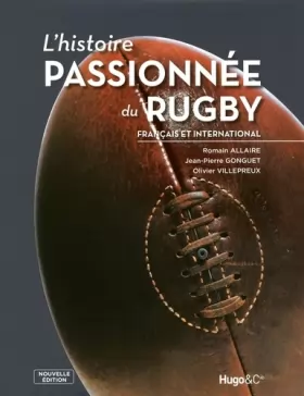 Couverture du produit · Histoire passionnee du rugby - francais et international