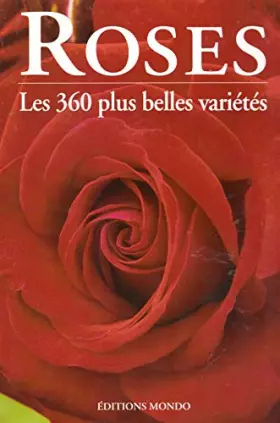 Couverture du produit · Roses : les 360 plus belles variétés (American Rose Society)