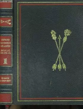 Couverture du produit · Histoire universelle des armees. volume 1 : antiquite feodalite. 1300 av. j.-c/1300 ap. j.-c. de ramses a gengis khan. soldats 