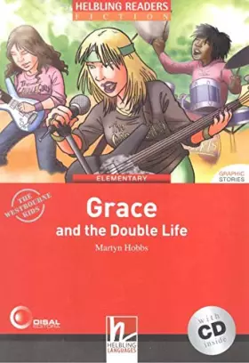 Couverture du produit · Grace and the Double Life - Book and Audio CD Pack - Level 3