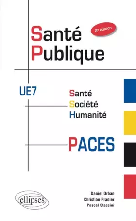 Couverture du produit · Santé Publique PACES UE7 Santé Société Humanité