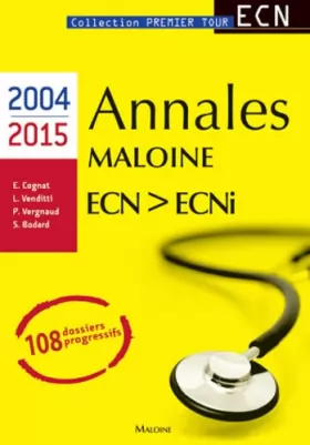 Couverture du produit · Annales maloine ECN  ECNI 2004-2015