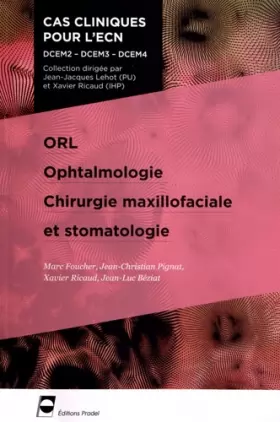 Couverture du produit · Orl - Opthalmologie - Chirurgie maxillofaciale et stomatologie
