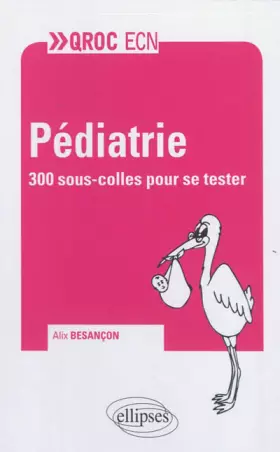 Couverture du produit · Pédiatrie - 300 questions pour se tester !