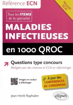 Couverture du produit · Maladies Infectieuses en 1000 QROC Questions Type Concours à Jour des Conférences de Consensus