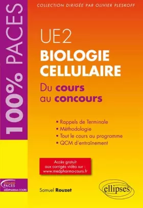Couverture du produit · Biologie Cellulaire du Cours au Concours UE2 PACES