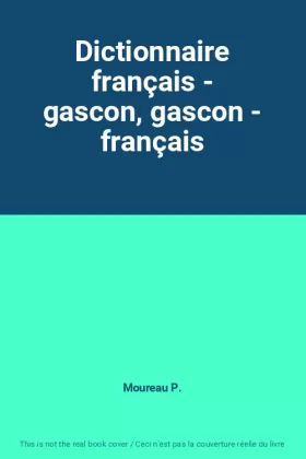 Couverture du produit · Dictionnaire français - gascon, gascon - français