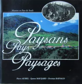 Couverture du produit · Pays Paysans Paysages (Histoire en pays de Sault)