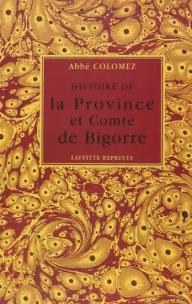 Couverture du produit · Histoire de la province et comté de Bigorre