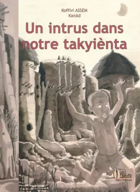 Couverture du produit · Un intrus dans notre takyiènta